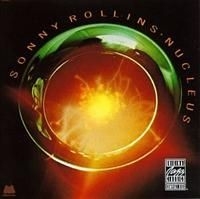 Rollins Sonny - Nucleus i gruppen CD / Jazz/Blues hos Bengans Skivbutik AB (634038)
