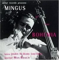Mingus Charles - Mingus At The Bohemia i gruppen CD / Jazz/Blues hos Bengans Skivbutik AB (634053)