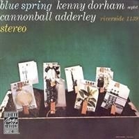 Kenny Dorham - Blue Spring i gruppen CD / Jazz/Blues hos Bengans Skivbutik AB (634102)