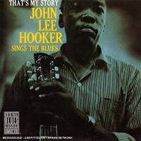 Hooker John Lee - That's My Story i gruppen CD / Jazz/Blues hos Bengans Skivbutik AB (634279)