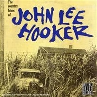 Hooker John Lee - Country Blues Of John Lee Hooker i gruppen CD / Jazz/Blues hos Bengans Skivbutik AB (634280)