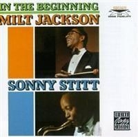 Jackson Milt & Stitt Sonny - In The Beginning i gruppen CD / Jazz/Blues hos Bengans Skivbutik AB (634297)