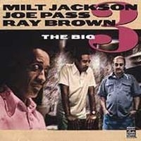Jackson Milt/Pass Joe/Brown Ray - Big 3 i gruppen CD / Jazz/Blues hos Bengans Skivbutik AB (634366)