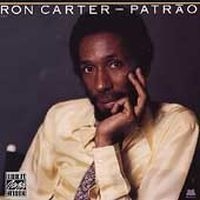 Ron Carter - Patrao