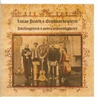 Stark Lucas And Bruksorkestern - Skillingtryck & Andra Otidsenligh.. i gruppen CD / Jazz,Svensk Musik hos Bengans Skivbutik AB (635338)
