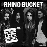 Rhino Bucket - No Song Left Behind i gruppen CD / Hårdrock/ Heavy metal hos Bengans Skivbutik AB (636120)