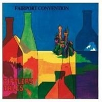 Fairport Convention - Tipplers Tales i gruppen CD / Pop hos Bengans Skivbutik AB (636162)