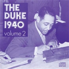 Ellington Duke - The Duke 1940 Volume 2