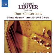 Lhoyer: Lorenzo Micheli - Duo Concertants Op.31 & 34