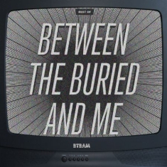 Between The Buried And Me - Best Of Bt.B.A.M. (2Cd+Dvd)