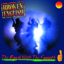 Broken English - Rough With The Smooth i gruppen CD / Pop-Rock hos Bengans Skivbutik AB (641371)