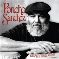 Sanchez Poncho - Raise Your Hand i gruppen CD / Jazz/Blues hos Bengans Skivbutik AB (645197)