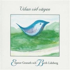 Granath Eleanor / Lideberg Berth - Vilan Vid Vägen