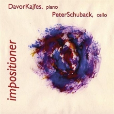Schuback Peter / Kajfes Davor - Impositioner