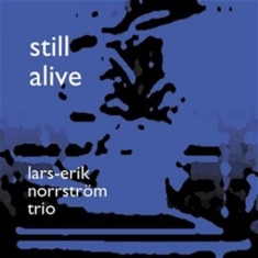 Norrström Trio Lars-Erik - Still Alive
