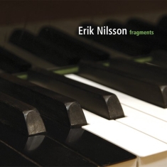 Erik Nilsson - Fragments