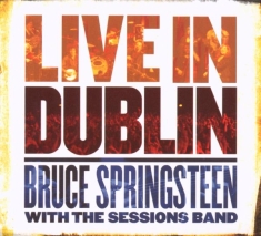 Springsteen Bruce With The Se - Live In Dublin