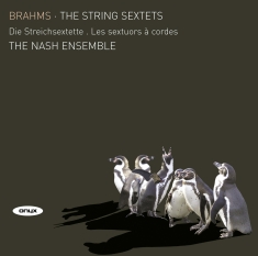 Brahms: The Nash Ensamble - The String Sextets