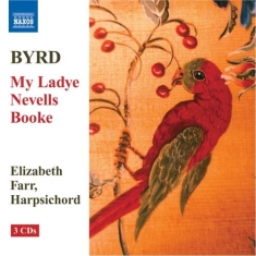 Byrd: Farr - My Lady Nevells Booke
