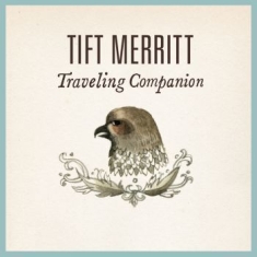 Merritt Tift - Travelling Alone Expanded Edition