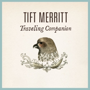 Merritt Tift - Traveling Companion