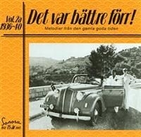 Blandade Artister - Det Var Bättre Förr Vol 2 A 1936-40 i gruppen CD / Dansband/ Schlager hos Bengans Skivbutik AB (651075)