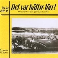 Blandade Artister - Det Var Bättre Förr Vol 3 A 1941-45 i gruppen CD / Dansband/ Schlager hos Bengans Skivbutik AB (651077)