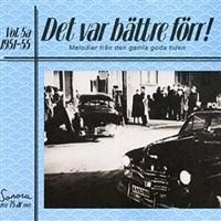 Blandade Artister - Det Var Bättre Förr Vol 5 A 1951-55 i gruppen CD / Dansband/ Schlager hos Bengans Skivbutik AB (651081)