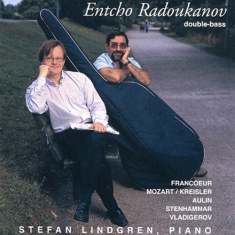 Entcho Radukanov Double-Bass - Aulin, Stenhammar
