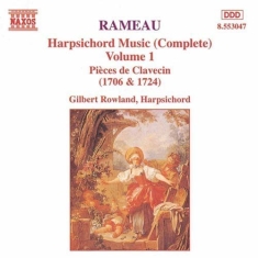 Rameau Jean-Philippe - Harpsichord Music Vol 1