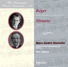 Reger / Strauss - The Romantic Piano Concerto Vol 53