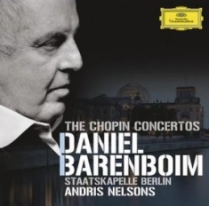 Barenboim/Nelsons - Chopin Concertos