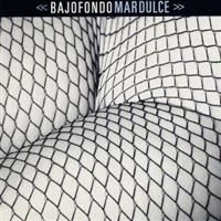Bajofondo Tango Club - Mar Dulce i gruppen CD / Jazz/Blues hos Bengans Skivbutik AB (652160)