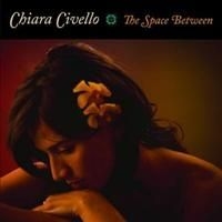 Civello Chiara - Space Between i gruppen CD / Jazz/Blues hos Bengans Skivbutik AB (652161)
