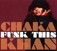 Chaka Khan - Funk This i gruppen CD / Pop-Rock hos Bengans Skivbutik AB (653360)