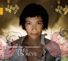 Sandrine Piau - Apres Un Reve