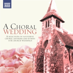 Various Composers - A Choral Wedding