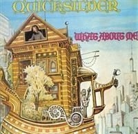 Quicksilver Messenger Service - What About Me