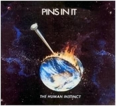 Human Instinct - Pins In It