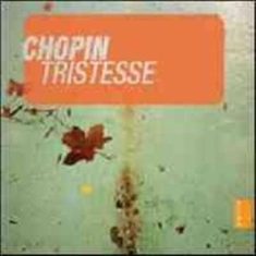 Blandade Artister - Chopin/Tristesse And Other...