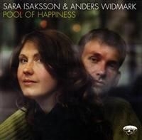 Widmark Anders & Isaksson Sara - Pool Of Happiness i gruppen CD / Jazz/Blues hos Bengans Skivbutik AB (660531)