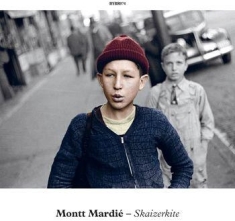 Montt Mardie - Skaizerkite
