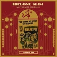 Hipbone Slim & The Knee Tremblers - Snake Pit i gruppen ÖVRIGT / Övrigt / aub hos Bengans Skivbutik AB (662935)