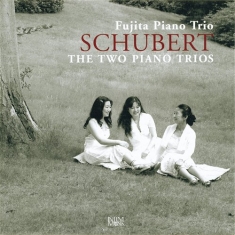 Schubert Franz - The Two Piano Trios