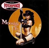 Psychopunch - Moonlight City i gruppen CD / Pop hos Bengans Skivbutik AB (663418)