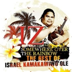 Israel Kamakawiwo'ole - Somewhere Over... Best Of