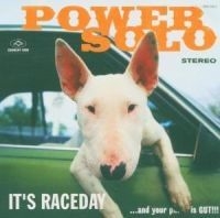 Powersolo - It's Raceday...And Your Pussy Is Gu i gruppen CD / Dansk Musik,Pop-Rock hos Bengans Skivbutik AB (665833)