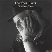 Rivet Leadfoot - Greyboy Blues i gruppen CD / Jazz/Blues hos Bengans Skivbutik AB (665965)
