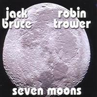 Bruce Jack & Robin Trower - Seven Moons i gruppen CD / Pop-Rock hos Bengans Skivbutik AB (666405)