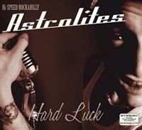 Astrolites - Hard Luck